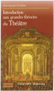 Introduction aux grandes théories du théâtre