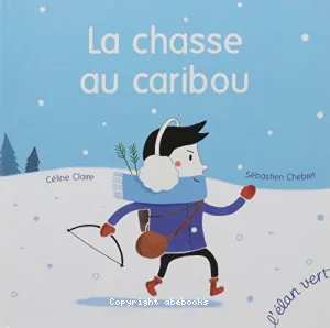 Chasse au caribou (La)