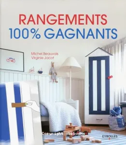 Rangements 100 % gagnants