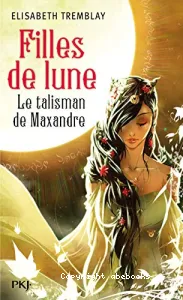 Talisman de Maxandre (le)