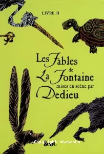 Les Fables de La Fontaine Tome 2