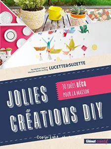 Jolies créations DIY