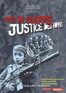 Crimes de guerre, justice des hommes