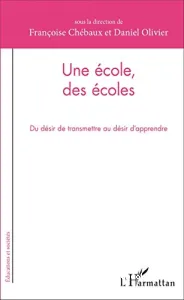 Une école, des écoles