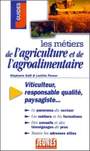 Les métiers de l'agriculture et de l'agroalimentaire