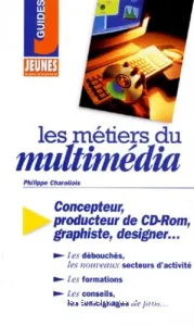 Les métiers du multimédia