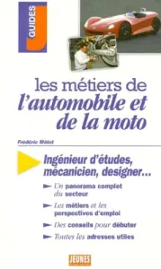 Les métiers de l'automobile et de la moto