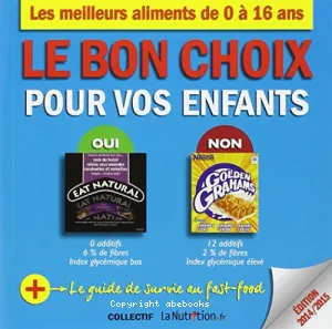 Bon choix pour vos enfants (Le)