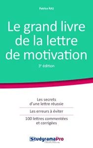 Le grand livre de la lettre de motivation