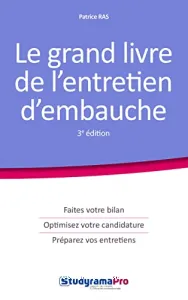 Le grand livre de l'entretien d'embauche