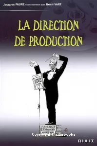 La direction de production