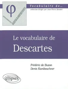 Vocabulaire de Descartes (Le)