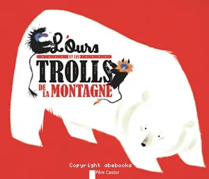 L'ours et les trolls de la montagne