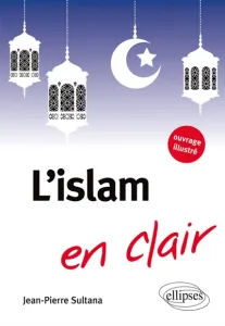 Islam en clair (L')