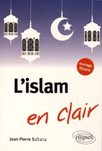 Islam en clair (L')