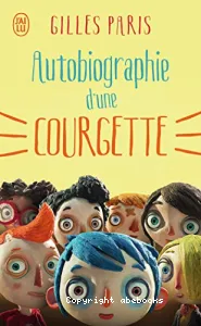 Autobiographie d'une courgette