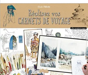 Réalisez vos carnets de voyage