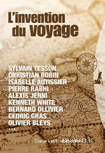 Invention du voyage (L')