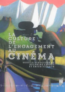 Culture de l'engagement au cinéma (La)