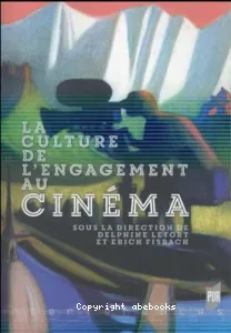 Culture de l'engagement au cinéma (La)