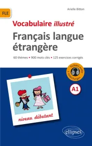 Français Langue Etrangère : vocabulaire illustré