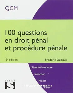 100 questions en droit pénal et procédure pénale