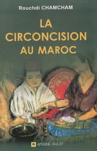 Circoncision au Maroc (La)
