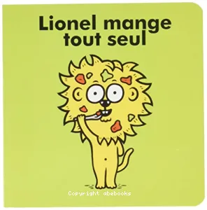 Lionel mange tout seul