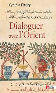 Dialoguer avec l'Orient