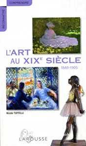 Art au XIXe siècle (L')