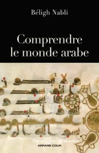 Comprendre le monde arabe