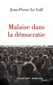 Malaise dans la démocratie