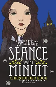 Dernière séance avant minuit