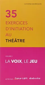 35 exercices d'initiation au théâtre