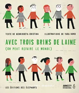 Avec trois brins de laine (on peut refaire le monde)