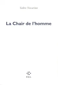 Chair de l'homme (La)