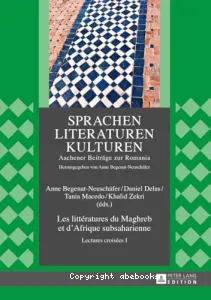 Littératures du Maghreb et d'Afrique subsaharienne (Les)