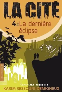 Dernière éclipse (La)