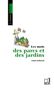 Les mots des parcs et jardins