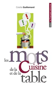 Les mots de la cuisine et de la table