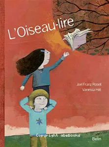 Oiseau-lire (L')