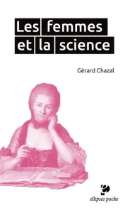 Femmes et la science (Les)