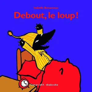 Debout, le loup !