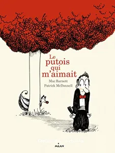 Putois qui m'aimait (Le)