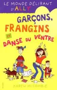 Garçons, frangines et danse du ventre