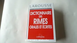 Dictionnaire des rimes orales et écrites