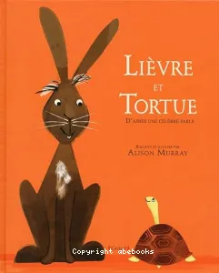 Lièvre et la tortue (Le)