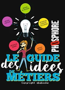 Guide des idées de métiers (Le)