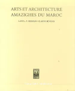 Arts et architecture amazighes du Maroc