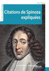 Citations de Spinoza expliquées